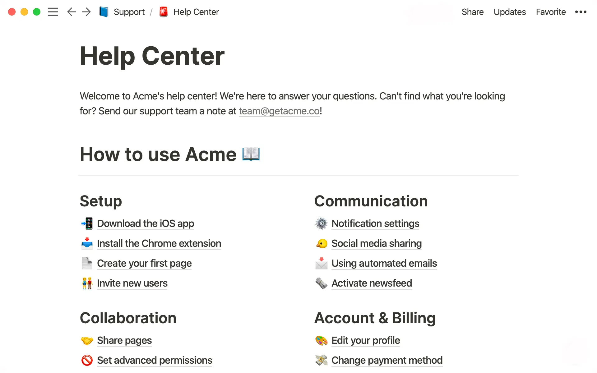 Give your customers the ability to self-serve information with a public help centre you can easily update any time.